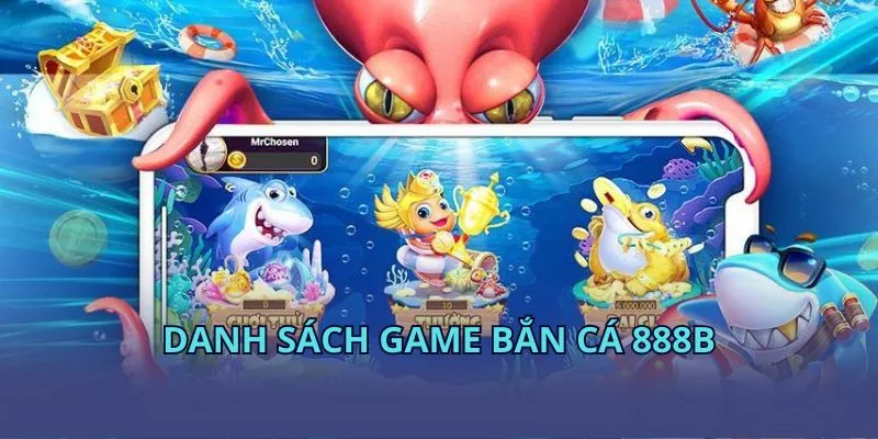 Danh sách game bắn cá 28BET